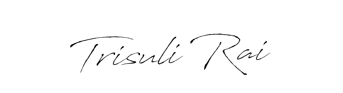 Design your own signature with our free online signature maker. With this signature software, you can create a handwritten (Antro_Vectra) signature for name Trisuli Rai. Trisuli Rai signature style 6 images and pictures png