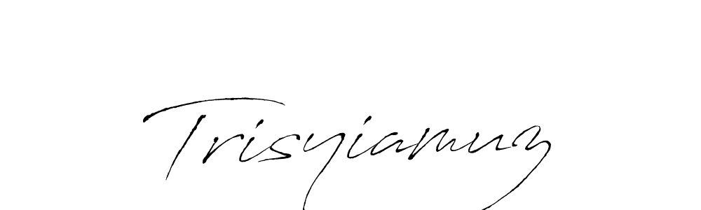 Make a beautiful signature design for name Trisyiamuz. With this signature (Antro_Vectra) style, you can create a handwritten signature for free. Trisyiamuz signature style 6 images and pictures png