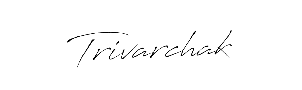 How to make Trivarchak signature? Antro_Vectra is a professional autograph style. Create handwritten signature for Trivarchak name. Trivarchak signature style 6 images and pictures png
