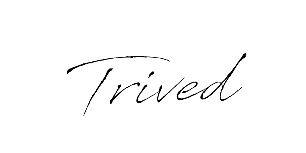 How to make Trived name signature. Use Antro_Vectra style for creating short signs online. This is the latest handwritten sign. Trived signature style 6 images and pictures png