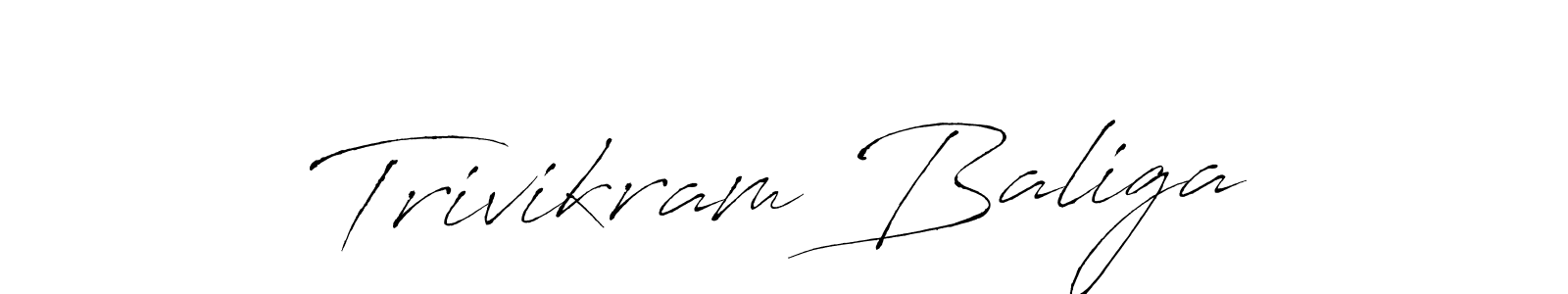 It looks lik you need a new signature style for name Trivikram Baliga. Design unique handwritten (Antro_Vectra) signature with our free signature maker in just a few clicks. Trivikram Baliga signature style 6 images and pictures png