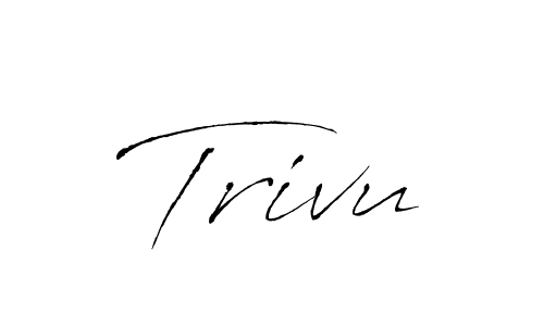 It looks lik you need a new signature style for name Trivu. Design unique handwritten (Antro_Vectra) signature with our free signature maker in just a few clicks. Trivu signature style 6 images and pictures png