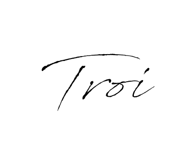 Use a signature maker to create a handwritten signature online. With this signature software, you can design (Antro_Vectra) your own signature for name Troi. Troi signature style 6 images and pictures png