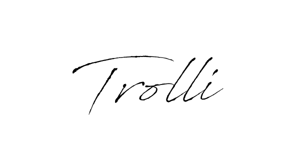 Check out images of Autograph of Trolli name. Actor Trolli Signature Style. Antro_Vectra is a professional sign style online. Trolli signature style 6 images and pictures png