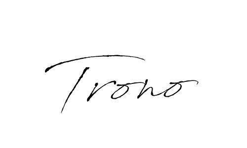 Trono stylish signature style. Best Handwritten Sign (Antro_Vectra) for my name. Handwritten Signature Collection Ideas for my name Trono. Trono signature style 6 images and pictures png