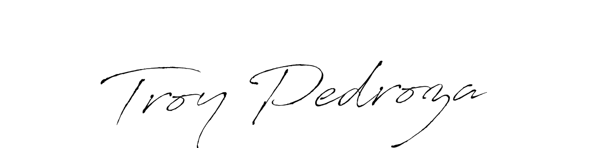 You should practise on your own different ways (Antro_Vectra) to write your name (Troy Pedroza) in signature. don't let someone else do it for you. Troy Pedroza signature style 6 images and pictures png