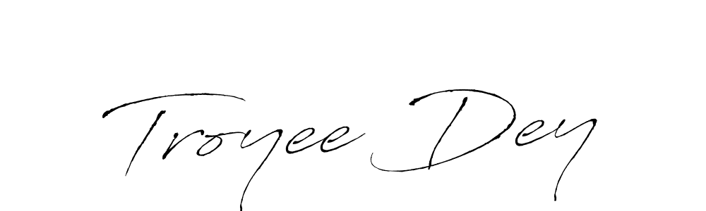 Create a beautiful signature design for name Troyee Dey. With this signature (Antro_Vectra) fonts, you can make a handwritten signature for free. Troyee Dey signature style 6 images and pictures png