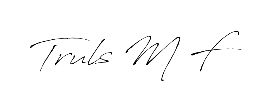 How to make Truls M F signature? Antro_Vectra is a professional autograph style. Create handwritten signature for Truls M F name. Truls M F signature style 6 images and pictures png