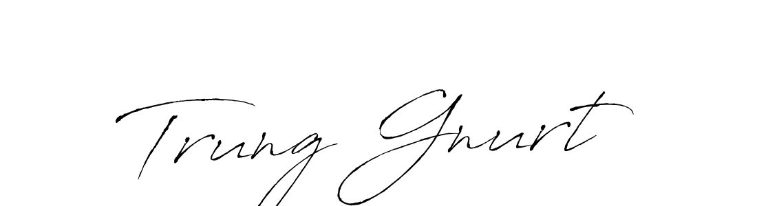 Also You can easily find your signature by using the search form. We will create Trung Gnurt name handwritten signature images for you free of cost using Antro_Vectra sign style. Trung Gnurt signature style 6 images and pictures png