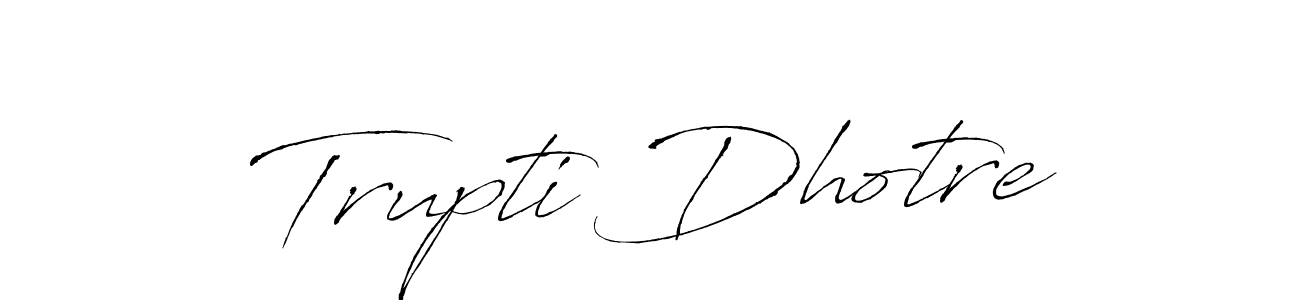 Create a beautiful signature design for name Trupti Dhotre. With this signature (Antro_Vectra) fonts, you can make a handwritten signature for free. Trupti Dhotre signature style 6 images and pictures png