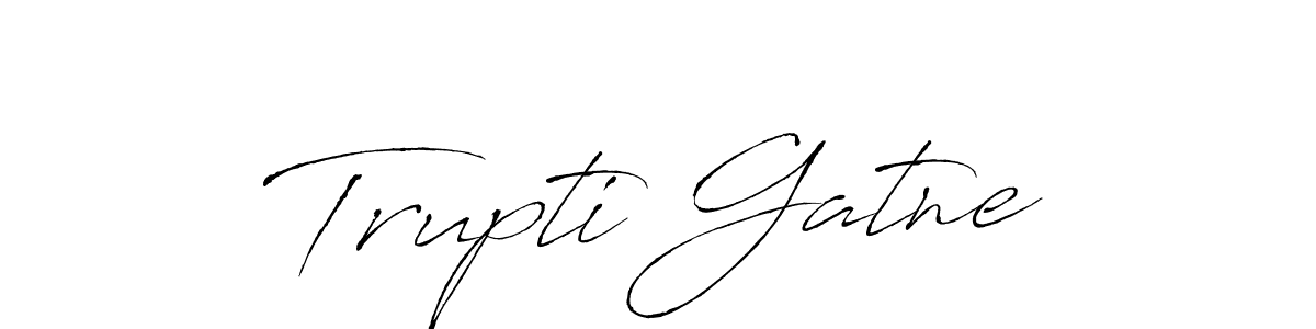 How to make Trupti Gatne signature? Antro_Vectra is a professional autograph style. Create handwritten signature for Trupti Gatne name. Trupti Gatne signature style 6 images and pictures png