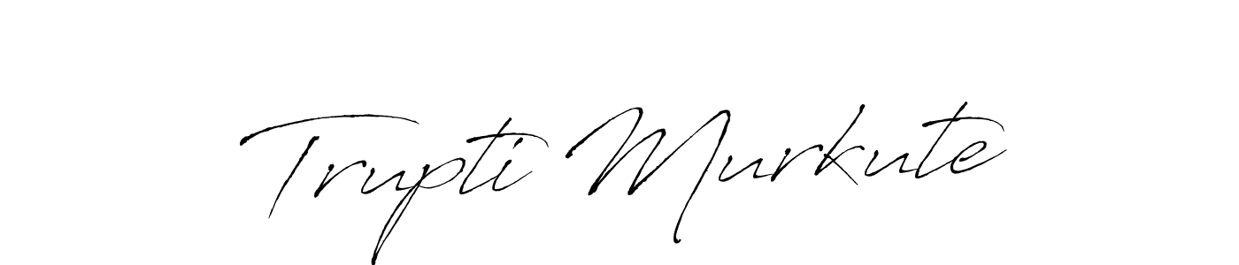 Trupti Murkute stylish signature style. Best Handwritten Sign (Antro_Vectra) for my name. Handwritten Signature Collection Ideas for my name Trupti Murkute. Trupti Murkute signature style 6 images and pictures png