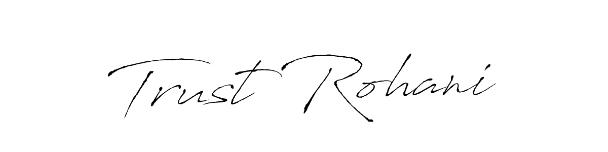 How to make Trust Rohani name signature. Use Antro_Vectra style for creating short signs online. This is the latest handwritten sign. Trust Rohani signature style 6 images and pictures png