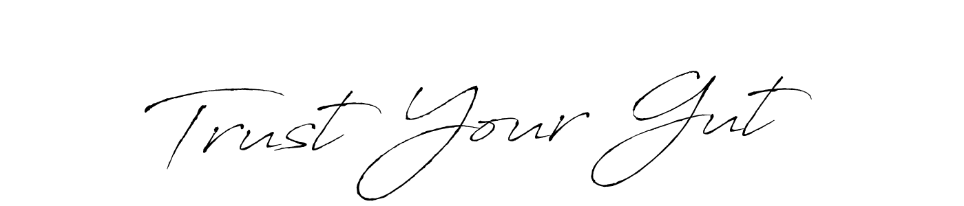 Use a signature maker to create a handwritten signature online. With this signature software, you can design (Antro_Vectra) your own signature for name Trust Your Gut. Trust Your Gut signature style 6 images and pictures png