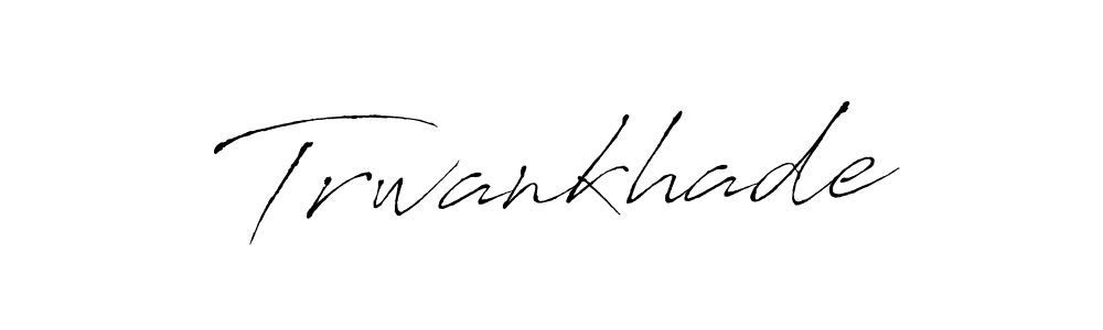 Once you've used our free online signature maker to create your best signature Antro_Vectra style, it's time to enjoy all of the benefits that Trwankhade name signing documents. Trwankhade signature style 6 images and pictures png