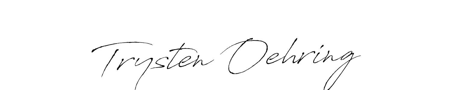 Best and Professional Signature Style for Trysten Oehring. Antro_Vectra Best Signature Style Collection. Trysten Oehring signature style 6 images and pictures png