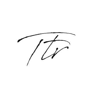 How to make Ttr signature? Antro_Vectra is a professional autograph style. Create handwritten signature for Ttr name. Ttr signature style 6 images and pictures png