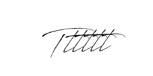 Tttttt stylish signature style. Best Handwritten Sign (Antro_Vectra) for my name. Handwritten Signature Collection Ideas for my name Tttttt. Tttttt signature style 6 images and pictures png