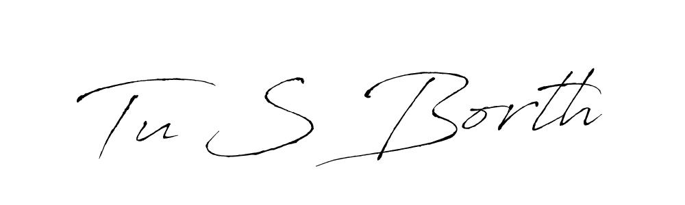 How to make Tu S Borth name signature. Use Antro_Vectra style for creating short signs online. This is the latest handwritten sign. Tu S Borth signature style 6 images and pictures png