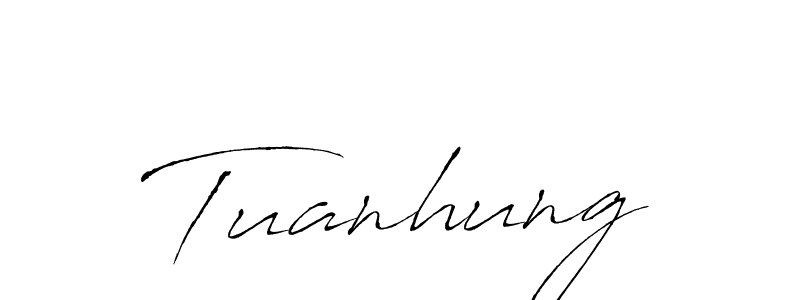 You should practise on your own different ways (Antro_Vectra) to write your name (Tuanhung) in signature. don't let someone else do it for you. Tuanhung signature style 6 images and pictures png