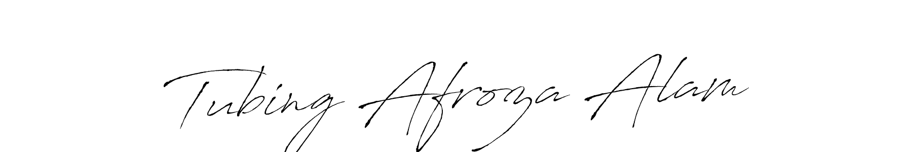 Tubing Afroza Alam stylish signature style. Best Handwritten Sign (Antro_Vectra) for my name. Handwritten Signature Collection Ideas for my name Tubing Afroza Alam. Tubing Afroza Alam signature style 6 images and pictures png