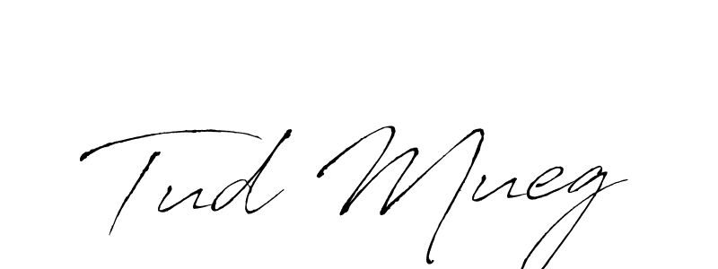 Use a signature maker to create a handwritten signature online. With this signature software, you can design (Antro_Vectra) your own signature for name Tud Mueg. Tud Mueg signature style 6 images and pictures png