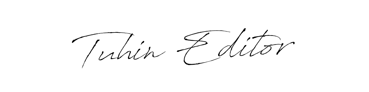 How to make Tuhin Editor signature? Antro_Vectra is a professional autograph style. Create handwritten signature for Tuhin Editor name. Tuhin Editor signature style 6 images and pictures png