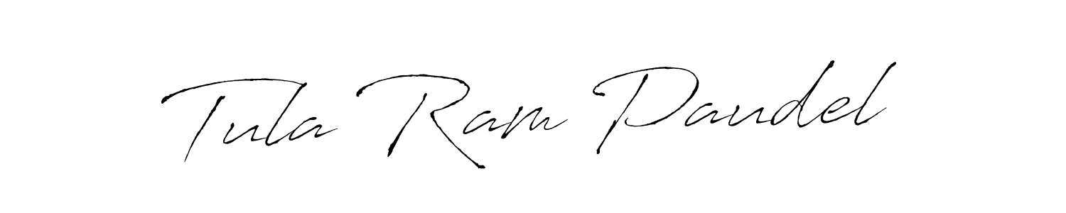 How to make Tula Ram Paudel signature? Antro_Vectra is a professional autograph style. Create handwritten signature for Tula Ram Paudel name. Tula Ram Paudel signature style 6 images and pictures png