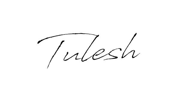 Make a beautiful signature design for name Tulesh. With this signature (Antro_Vectra) style, you can create a handwritten signature for free. Tulesh signature style 6 images and pictures png