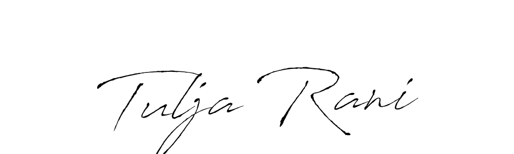 Design your own signature with our free online signature maker. With this signature software, you can create a handwritten (Antro_Vectra) signature for name Tulja Rani. Tulja Rani signature style 6 images and pictures png