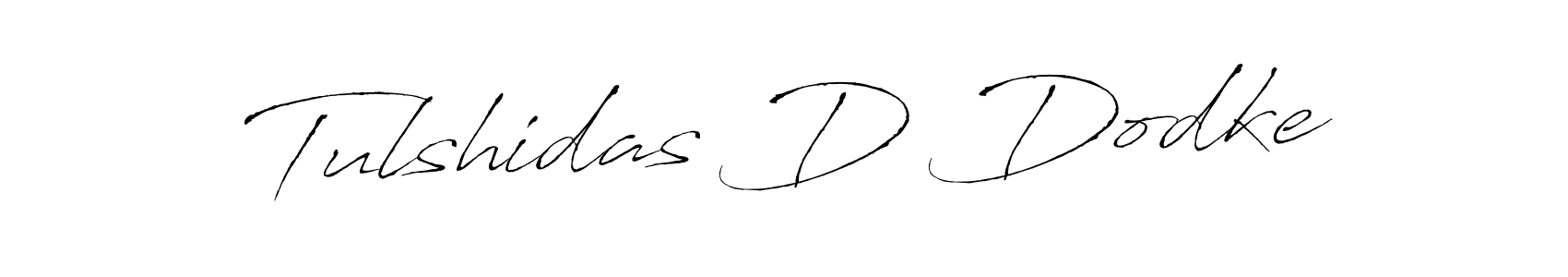 Also You can easily find your signature by using the search form. We will create Tulshidas D Dodke name handwritten signature images for you free of cost using Antro_Vectra sign style. Tulshidas D Dodke signature style 6 images and pictures png