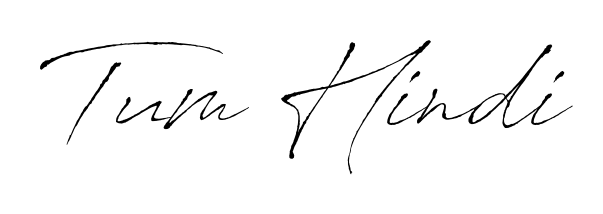 Make a beautiful signature design for name Tum Hindi. Use this online signature maker to create a handwritten signature for free. Tum Hindi signature style 6 images and pictures png