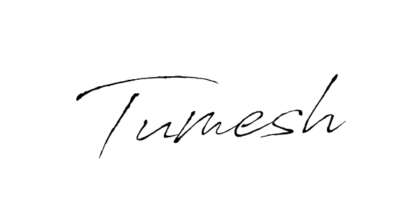 Also we have Tumesh name is the best signature style. Create professional handwritten signature collection using Antro_Vectra autograph style. Tumesh signature style 6 images and pictures png
