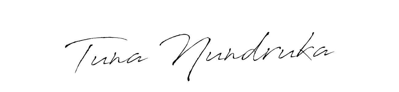 Also You can easily find your signature by using the search form. We will create Tuna Nundruka name handwritten signature images for you free of cost using Antro_Vectra sign style. Tuna Nundruka signature style 6 images and pictures png