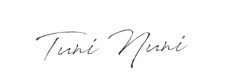 Use a signature maker to create a handwritten signature online. With this signature software, you can design (Antro_Vectra) your own signature for name Tuni Nuni. Tuni Nuni signature style 6 images and pictures png