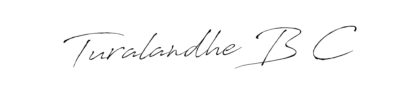 Use a signature maker to create a handwritten signature online. With this signature software, you can design (Antro_Vectra) your own signature for name Turalandhe B C. Turalandhe B C signature style 6 images and pictures png