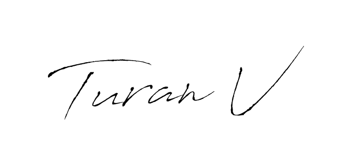 You should practise on your own different ways (Antro_Vectra) to write your name (Turan V) in signature. don't let someone else do it for you. Turan V signature style 6 images and pictures png