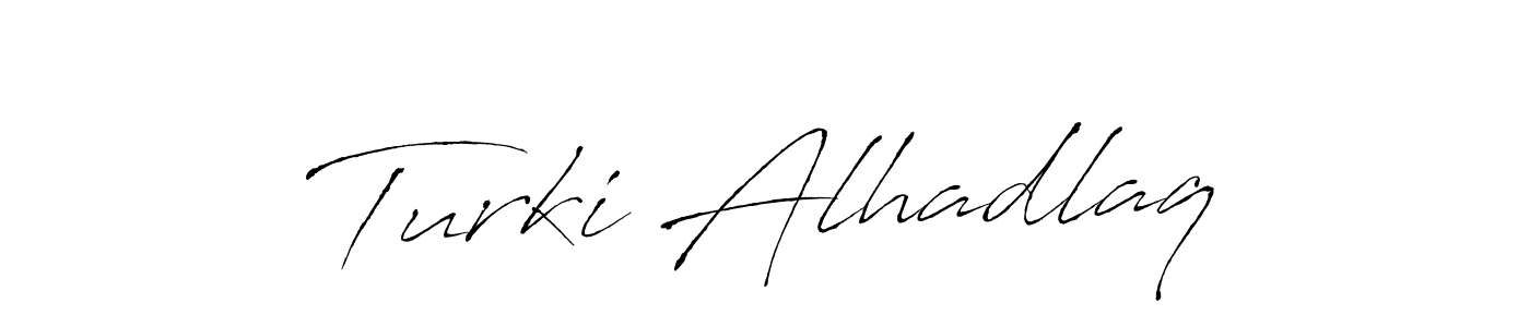 You should practise on your own different ways (Antro_Vectra) to write your name (Turki Alhadlaq) in signature. don't let someone else do it for you. Turki Alhadlaq signature style 6 images and pictures png