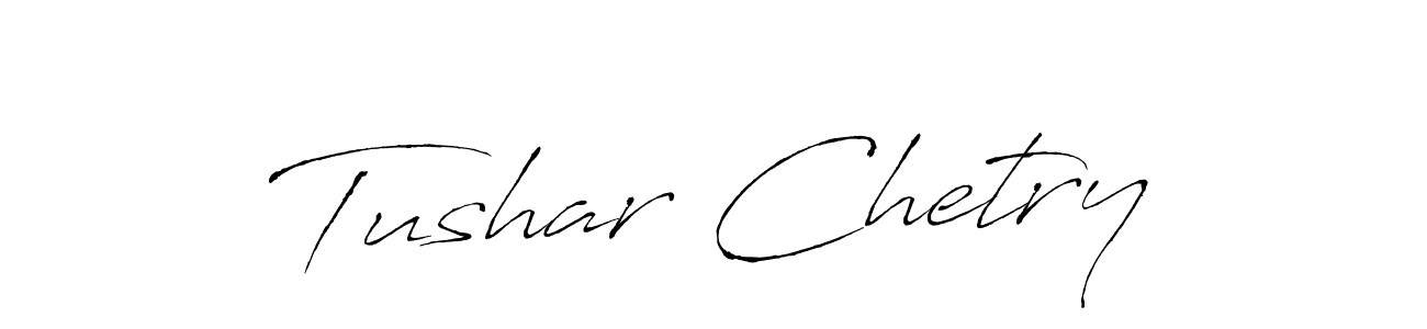 Make a beautiful signature design for name Tushar Chetry. With this signature (Antro_Vectra) style, you can create a handwritten signature for free. Tushar Chetry signature style 6 images and pictures png