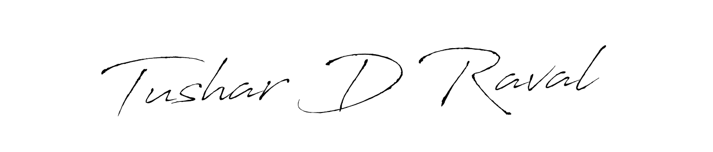 Make a beautiful signature design for name Tushar D Raval. With this signature (Antro_Vectra) style, you can create a handwritten signature for free. Tushar D Raval signature style 6 images and pictures png