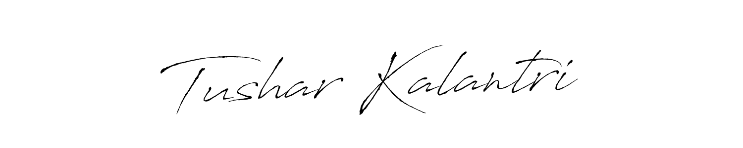 Also we have Tushar Kalantri name is the best signature style. Create professional handwritten signature collection using Antro_Vectra autograph style. Tushar Kalantri signature style 6 images and pictures png