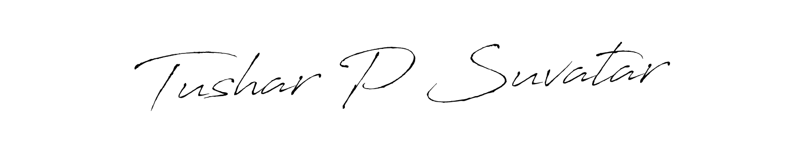 Also You can easily find your signature by using the search form. We will create Tushar P Suvatar name handwritten signature images for you free of cost using Antro_Vectra sign style. Tushar P Suvatar signature style 6 images and pictures png