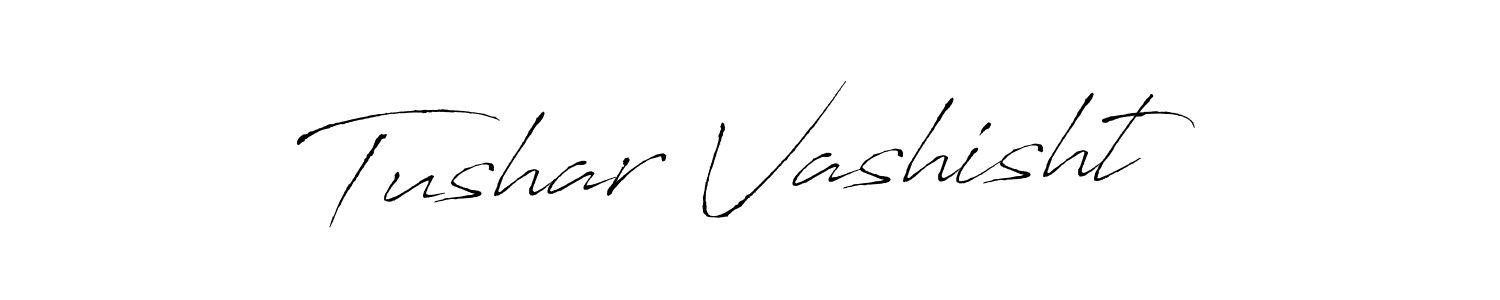 Tushar Vashisht stylish signature style. Best Handwritten Sign (Antro_Vectra) for my name. Handwritten Signature Collection Ideas for my name Tushar Vashisht. Tushar Vashisht signature style 6 images and pictures png