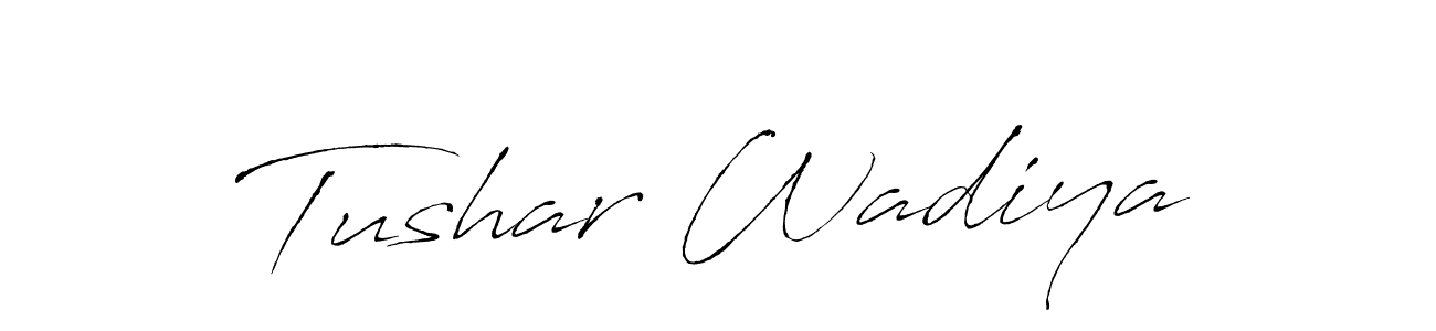 Design your own signature with our free online signature maker. With this signature software, you can create a handwritten (Antro_Vectra) signature for name Tushar Wadiya. Tushar Wadiya signature style 6 images and pictures png