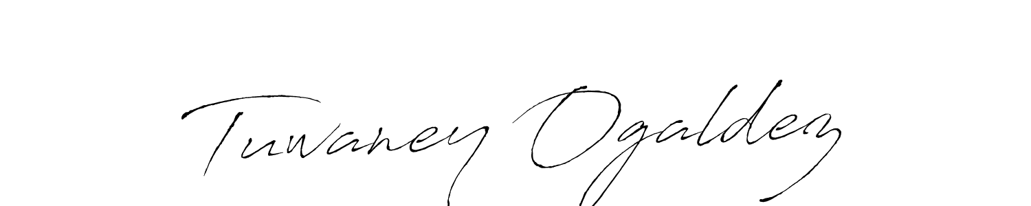 How to make Tuwaney Ogaldez name signature. Use Antro_Vectra style for creating short signs online. This is the latest handwritten sign. Tuwaney Ogaldez signature style 6 images and pictures png