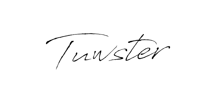 Design your own signature with our free online signature maker. With this signature software, you can create a handwritten (Antro_Vectra) signature for name Tuwster. Tuwster signature style 6 images and pictures png