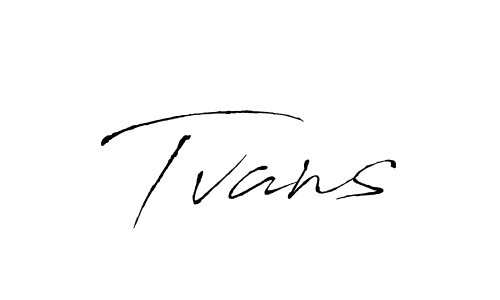 Make a beautiful signature design for name Tvans. Use this online signature maker to create a handwritten signature for free. Tvans signature style 6 images and pictures png