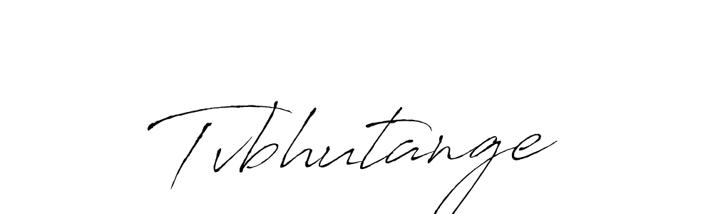Design your own signature with our free online signature maker. With this signature software, you can create a handwritten (Antro_Vectra) signature for name Tvbhutange. Tvbhutange signature style 6 images and pictures png