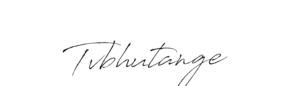 Design your own signature with our free online signature maker. With this signature software, you can create a handwritten (Antro_Vectra) signature for name Tvbhutange. Tvbhutange signature style 6 images and pictures png