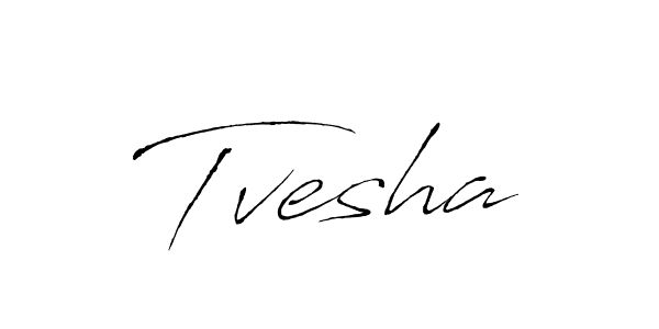 How to make Tvesha signature? Antro_Vectra is a professional autograph style. Create handwritten signature for Tvesha name. Tvesha signature style 6 images and pictures png